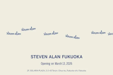 ニューヨーク発セレクトショップ「スティーブン アラン」、九州初店舗を福岡・天神にオープン