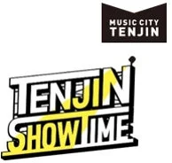 TENJIN SHOWTIME
